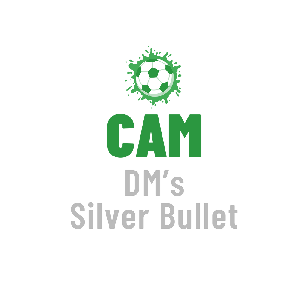 CAM - DM's Silver Bullet