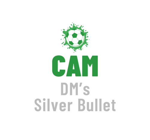 CAM - DM's Silver Bullet